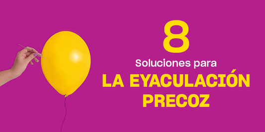 8 soluciones para la eyaculación precoz