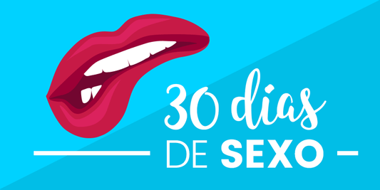 Reto: 30 DÍAS TENIENDO SEXO