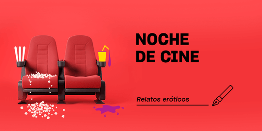 Relatos eróticos | Noche de cine