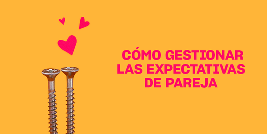 Cómo gestionar las expectativas de la pareja