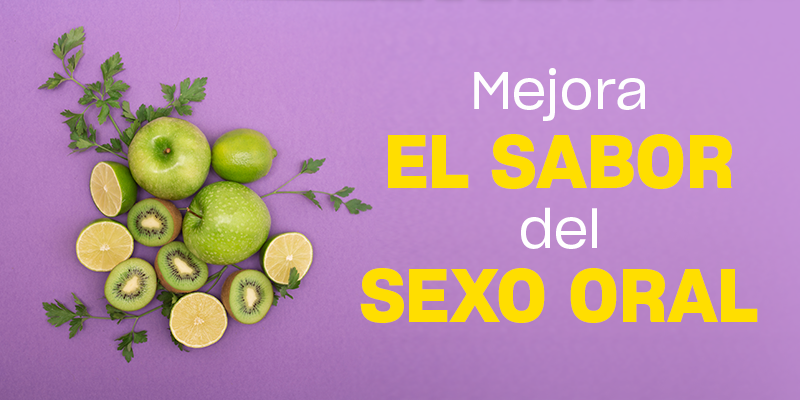 Cómo mejorar el sabor del semen y el flujo vaginal