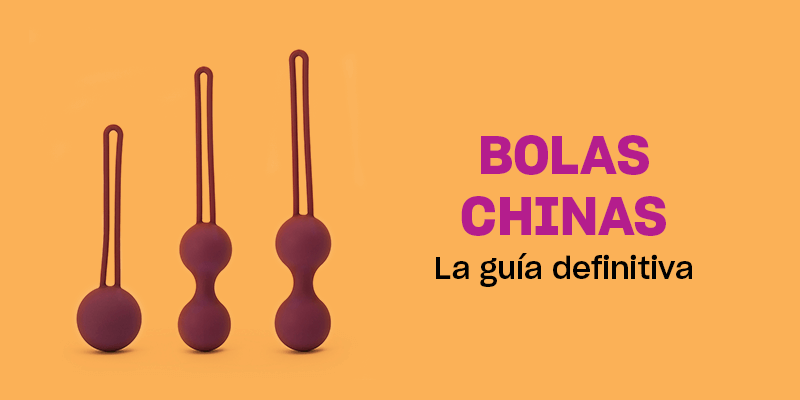 Bolas Chinas, la guía definitiva