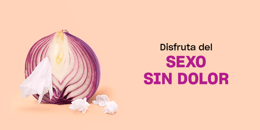 Cómo disfrutar del sexo sin dolor 