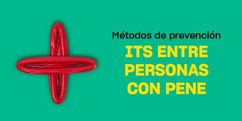 Métodos de protección de ITS entre gais o personas con pene