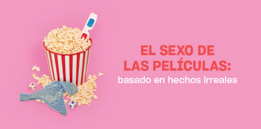 El sexo de las películas: basado en hechos irre...