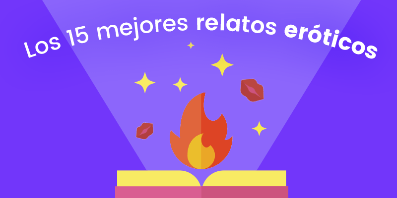 Los 15 Mejores Relatos Eróticos Platanomelón México 